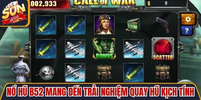 Nổ hũ B52 mang đến trải nghiệm quay hũ kịch tính, cuốn hút số 1