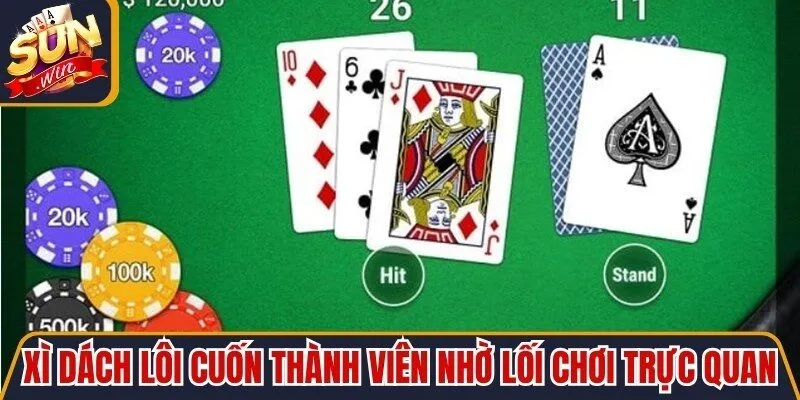 Xì Dách lôi cuốn thành viên nhờ lối chơi trực quan, phong phú